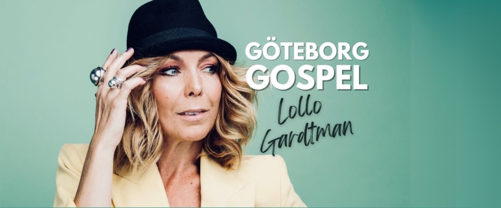 Göteborg Gospel – Gospelkonsert med gästsolisten Lollo Gardtman