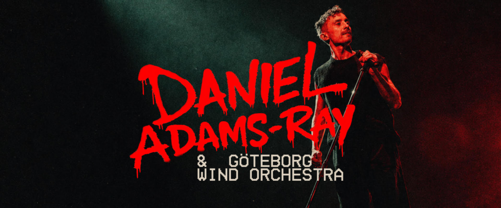 Daniel Adams-Ray & Göteborg Wind Orchestra – Live i Haga Konserthall