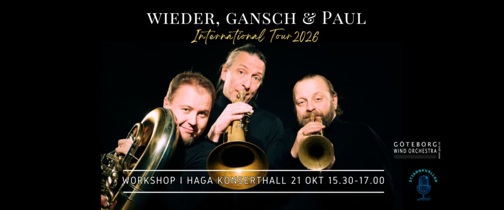 MÄSTARMÖTE MED BRASSTRION WIEDER, GANSCH & PAUL – Brassmusiker i världsklass