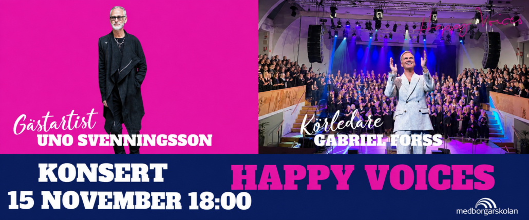 Happy Voices – Gästspel med Gabriel Forss, gästartist Uno Svenningsson & Happy Voices
